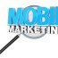 Ghidul incepatorului pentru marketing mobil
